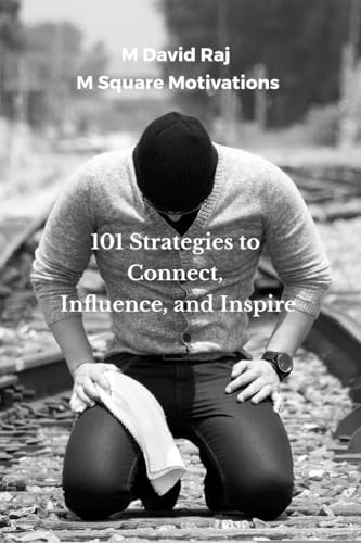 101 Strategies to Connect, Influence, and Inspire: Speak with Impact von Notion Press