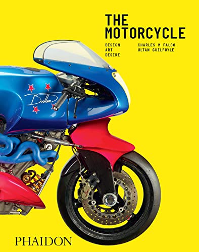 The Motorcycle: Design, Art, Desire von PHAIDON