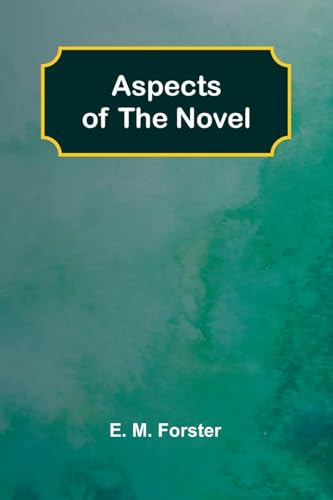 Aspects of the novel von Alpha Edition
