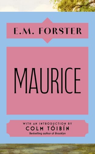 Maurice: With an introduction by Colm Tóibín, bestselling author of Brooklyn von Sceptre