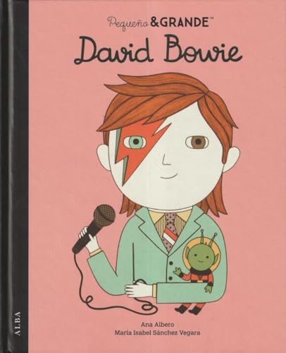David Bowie (Pequeño & Grande, Band 21) David Bowie (Pequeño & Grande, Band 21) von Alba Editorial
