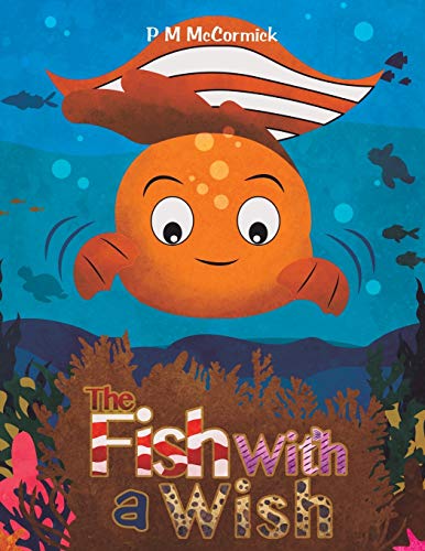The Fish with a Wish von Austin Macauley