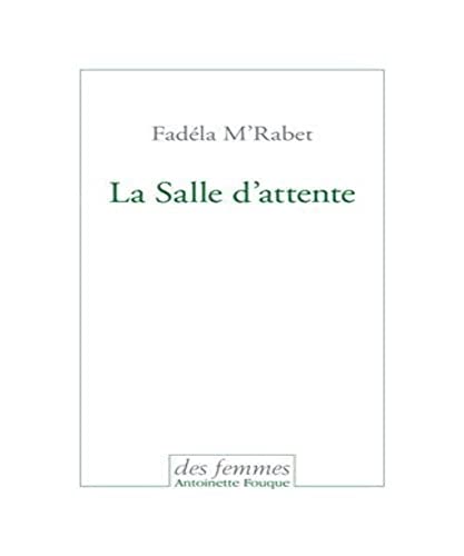 La salle d'attente von DES FEMMES