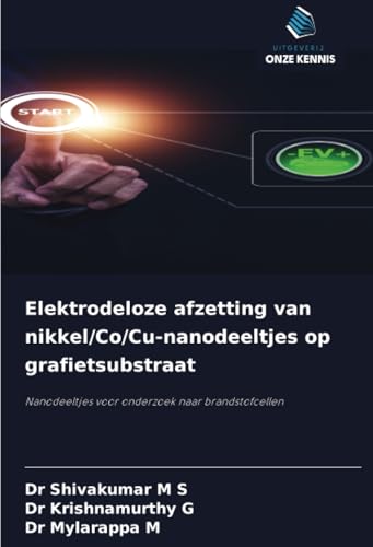 Elektrodeloze afzetting van nikkel/Co/Cu-nanodeeltjes op grafietsubstraat: Nanodeeltjes voor onderzoek naar brandstofcellen von Uitgeverij Onze Kennis