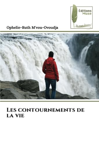Les contournements de la vie von Éditions Muse