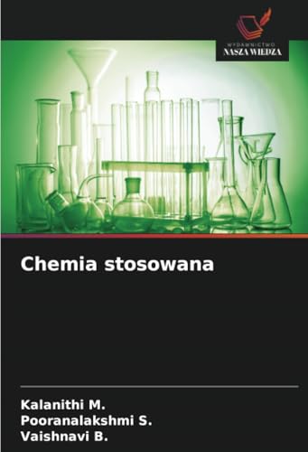 Chemia stosowana: DE von Wydawnictwo Nasza Wiedza