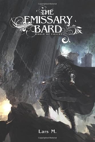 The Emissary Bard (World of Chains, Band 3)