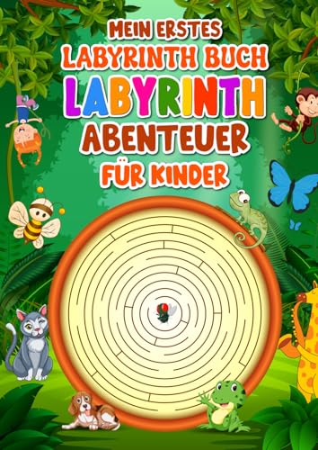 Mein erstes Labyrinth Buch: Labyrinth Abenteuer für Kinder