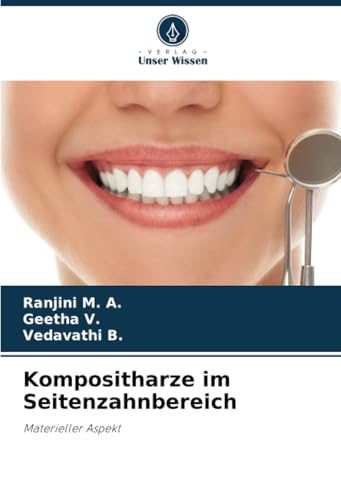 Kompositharze im Seitenzahnbereich: Materieller Aspekt