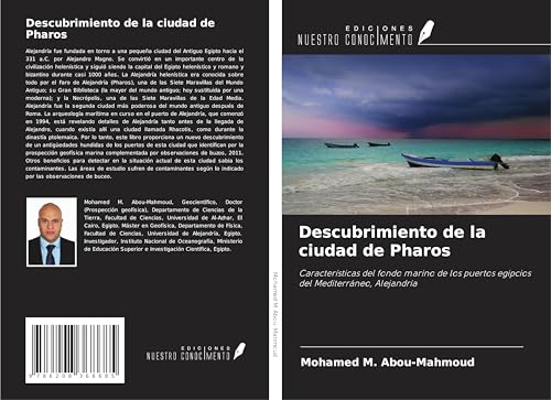 Descubrimiento de la ciudad de Pharos: Características del fondo marino de los puertos egipcios del Mediterráneo, Alejandría von Ediciones Nuestro Conocimiento
