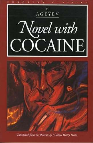 Novel With Cocaine (European Classics) von Northwestern University Press