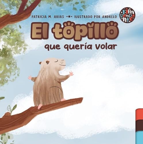 El topillo que quería volar El topillo que quería volar von Editorial Rimpompante