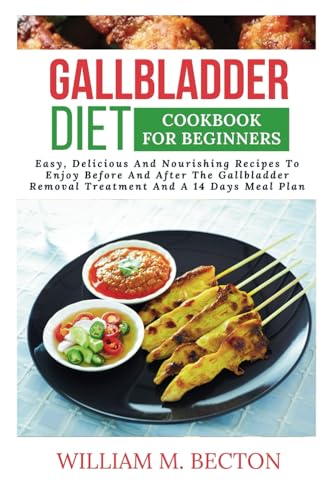 GALLBLADDER DIET COOKBOOK FOR BEGINNERS (COOKBOOK GUIDE) von Independently published