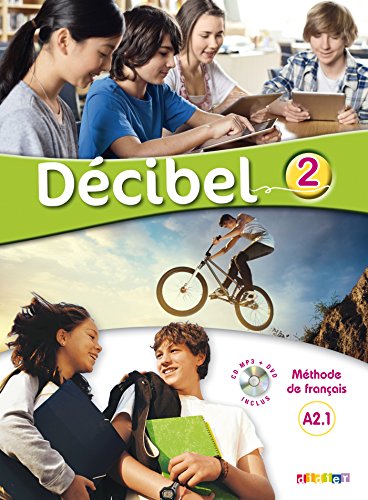 Décibel 2 niv.A2.1-Podrecznik+CD+DVD: Livre de l'eleve A2.1 + CD MP3 + DVD von Didier