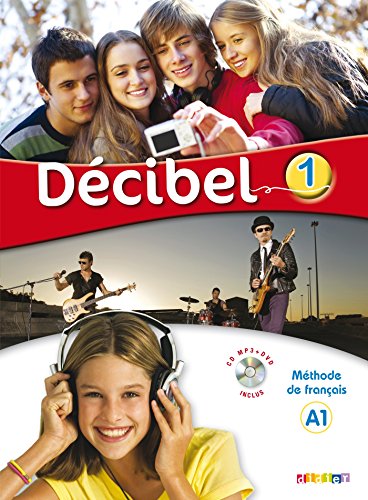 Decibel 1 Podrecznik + CDmp3 + DVD: Livre de l'eleve A1 + CD MP3 + DVD