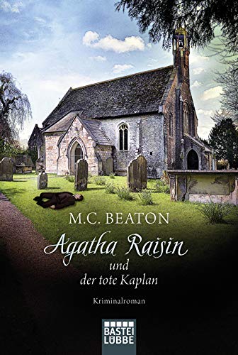 Agatha Raisin und der tote Kaplan: Kriminalroman (Agatha Raisin Mysteries, Band 13) von Lbbe