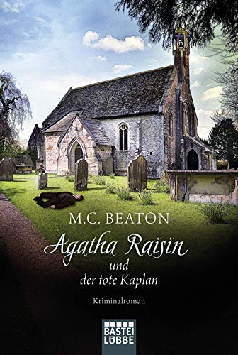 Agatha Raisin und der tote Kaplan: Kriminalroman (Agatha Raisin Mysteries, Band 13)