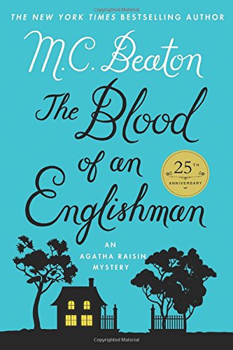 The Blood of an Englishman (Agatha Raisin Mystery, Band 25) von Agatha Raisin Mysteries (Hardc