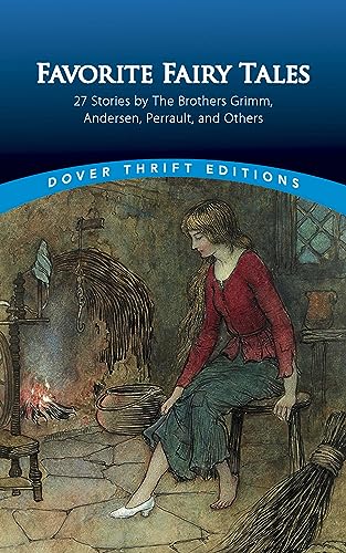 Favorite Fairy Tales: 27 Stories by the Brothers Grimm, Andersen, Perrault, and Others (Dover Thrift Editions) von Brand: Dover Publications