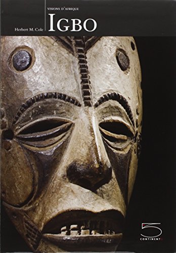 Igbo. Vision d'Afrique. Ediz. illustrata: Visions of Africa Series