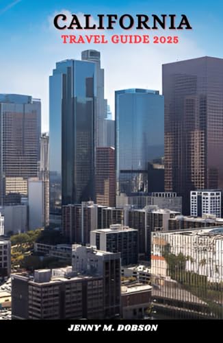 CALIFORNIA TRAVEL GUIDE 2025: "The Golden State Unlocked, Plan Smarter, Travel Better –Hidden Gems, Must-See Spots & Insider Secrets" CALIFORNIA TRAVEL GUIDE 2025: "The Golden State Unlocked, Plan Smarter, Travel Better –Hidden Gems, Must-See Spots & Insider Secrets" von Independently published