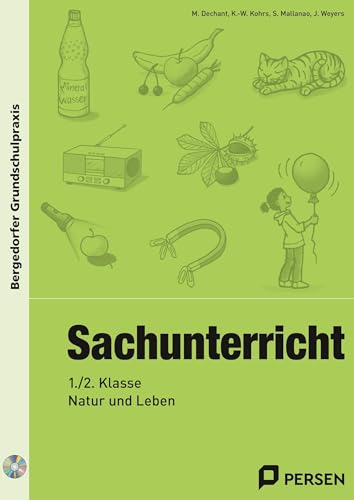 Sachunterricht - 1./2. Klasse, Natur und Leben (Bergedorfer® Grundschulpraxis) von Persen Verlag i.d. AAP