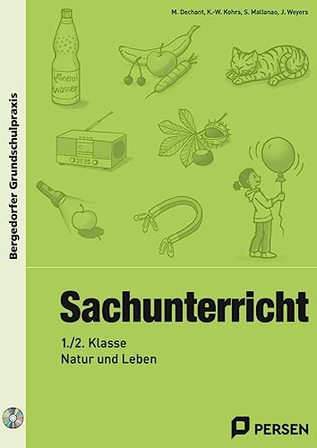 Sachunterricht - 1./2. Klasse, Natur und Leben (Bergedorfer® Grundschulpraxis) von Persen Verlag i.d. AAP