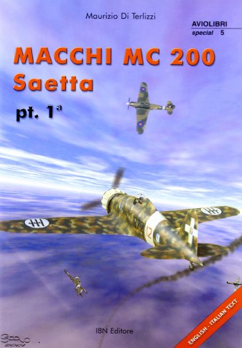 Macchi MC 200 Saetta (Aviolibri Special Series, Band 1)