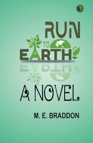 Run to Earth: A Novel von Zinc Read