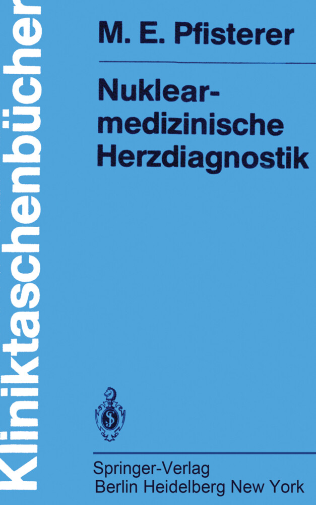 Nuklearmedizinische Herzdiagnostik von Springer Berlin Heidelberg
