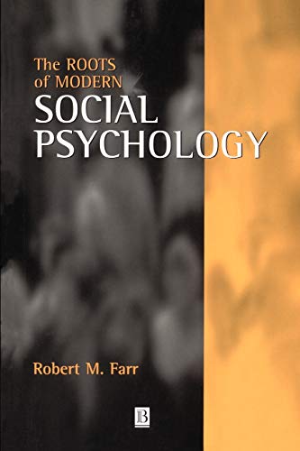Roots of Modern Social Psychology: 1872-1954 von Wiley-Blackwell