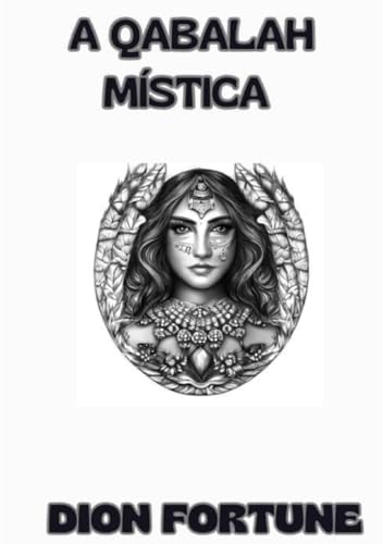 A qabalah mística (traduzido) von David De Angelis
