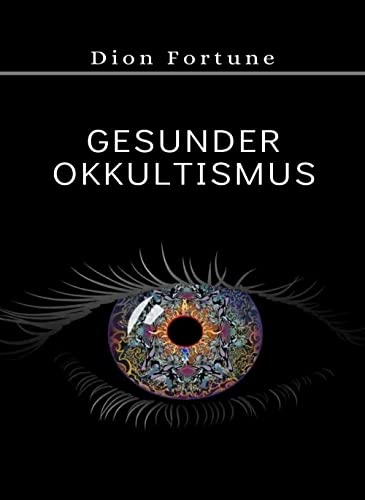 Gesunder Okkultismus (übersetzt) von ALEMAR S.A.S.