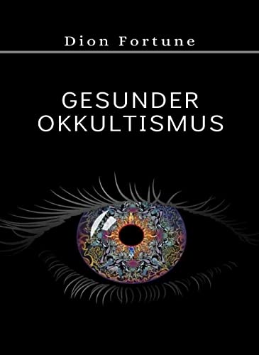 Gesunder Okkultismus (übersetzt)