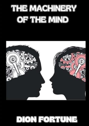 The Machinery of the Mind von David De Angelis