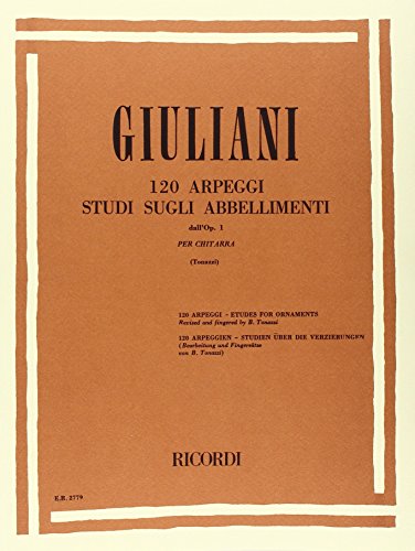 120 Arpeggi. Studi Sugli Abbellimenti Dall'Op.1 (GUITARE) von Ricordi