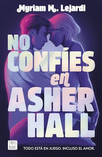 No confíes en Asher Hall (Ficción) von Crossbooks