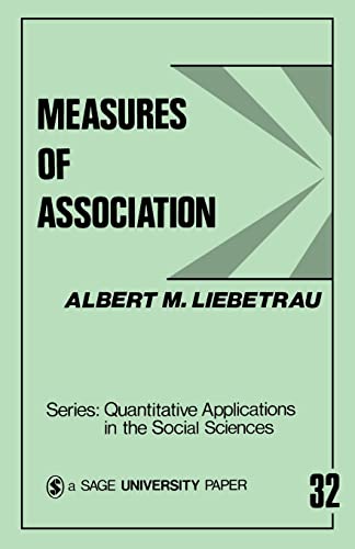 Measures of Association (Quantitative Applications in the Social Sciences) von Sage Publications