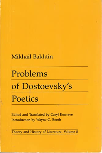Problems of Dostoevsky's Poetics: Volume 8 (Theory and History of Literature)