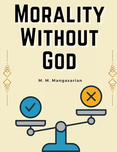 Morality Without God von Magic Publisher