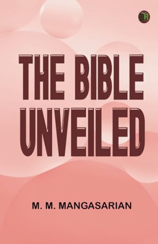 The Bible Unveiled von Zinc Read