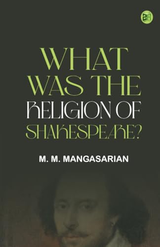 What Was the Religion of Shakespeare? von Zinc Read