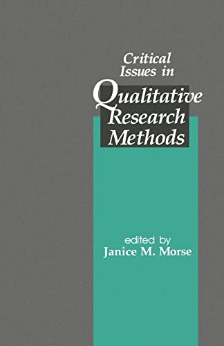 Critical Issues in Qualitative Research Methods von Sage Publications