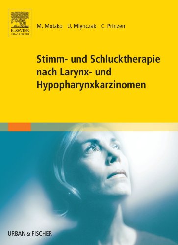 Stimm- und Schlucktherapie Nach Larynx- und Hypopharynxkarzinomen von Elsevier