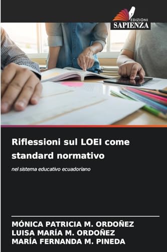 Riflessioni sul LOEI come standard normativo: nel sistema educativo ecuadoriano
