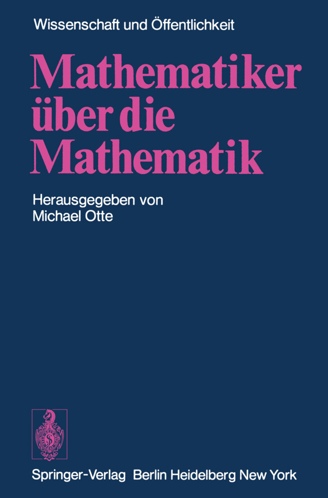 Mathematiker über die Mathematik von Springer Berlin Heidelberg