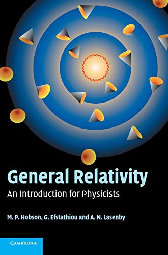 General Relativity: An Introduction for Physicists von Cambridge University Press