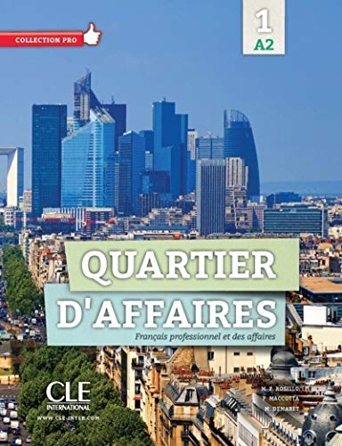 Quartier d'affaires 1: livre de l'élève: Livre de l'eleve avec DVD-Rom A2