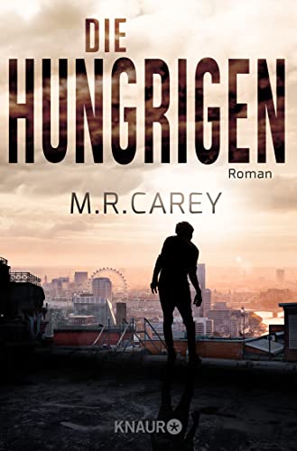 Die Hungrigen: Roman Die Hungrigen: Roman