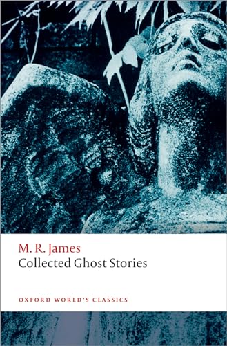 Collected Ghost Stories (Oxford World’s Classics) von Oxford University Press